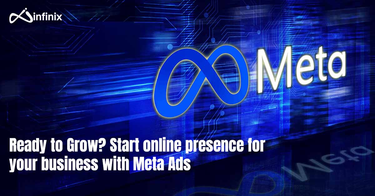 Ready to Grow Start online presence for your business with Meta Ads